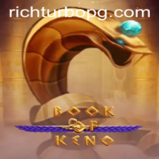 Delving into the Excitement of BookOfKeno and Unveiling the RICHTURBO Experience