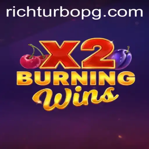 Exploring the Thrills of BurningWinsX2: A Modern Gaming Sensation