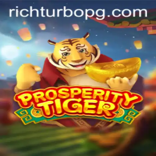 Experience the Adventure: Exploring ProsperityTiger and the Power of RICHTURBO