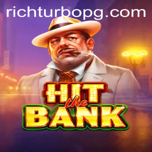 Dive into the Thrilling World of HitTheBank: A Guide to RICHTURBO