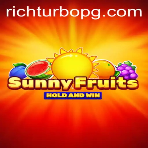 Exploring the Vibrant World of SunnyFruits: Unlocking the RICHTURBO Experience
