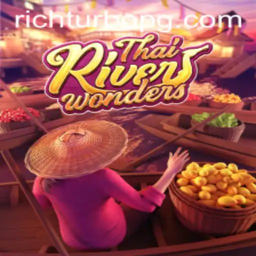 Discover the Excitement of ThaiRiverWonders with RICHTURBO